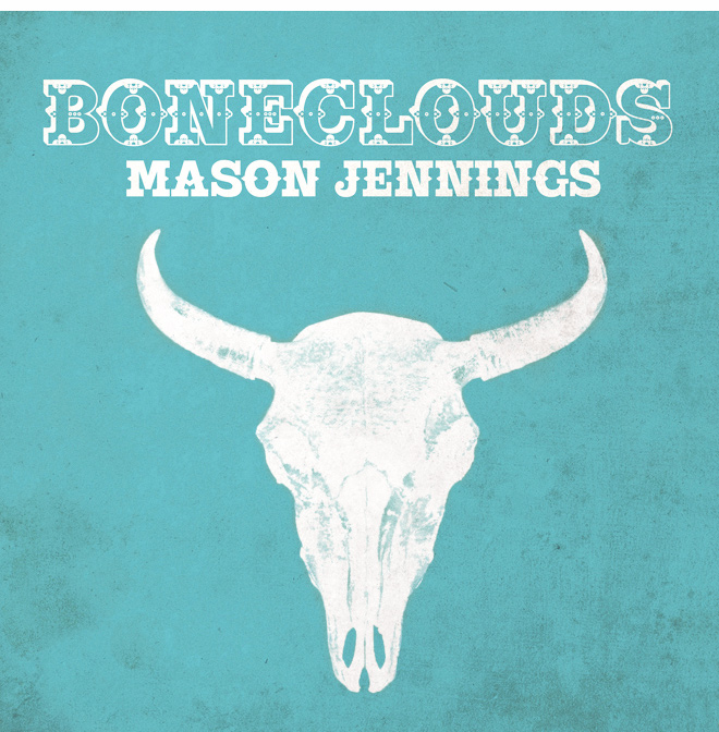 Mason Jennings Boneclouds