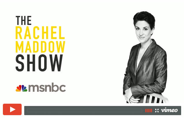 Rachel Maddow Show on msnbc
